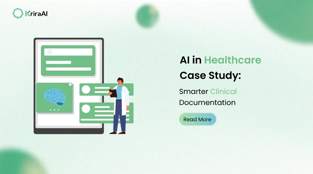 AI in Healthcare Case Study: Smarter Clinical Documentation