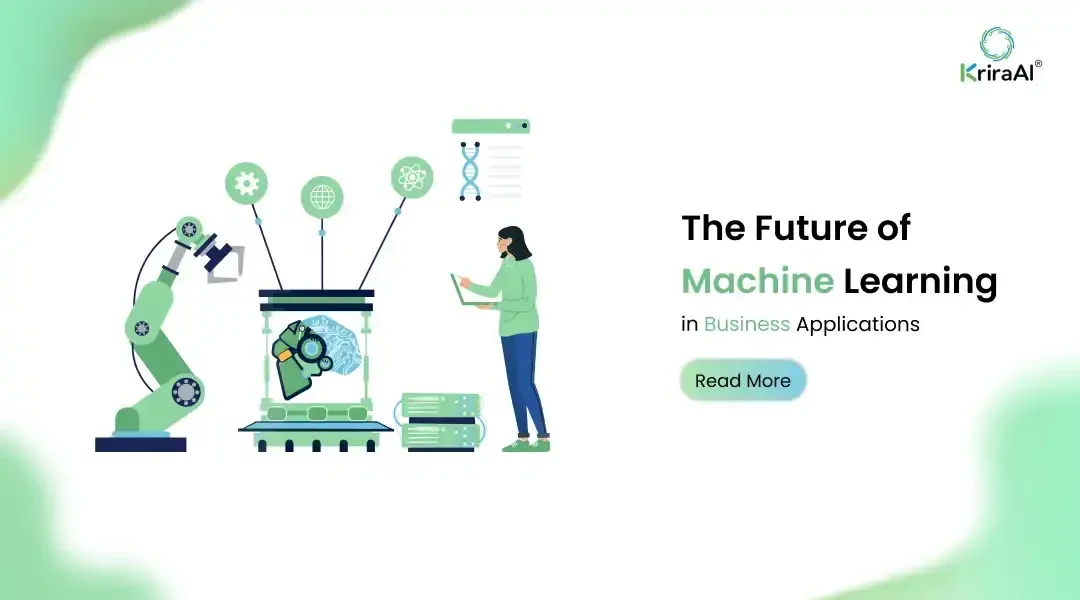 The Future of Machine Learning in Business Applications