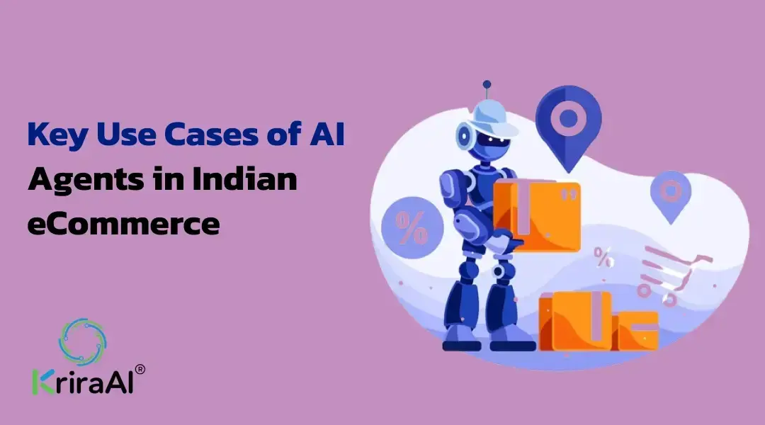 Key Use Cases of AI Agents in Indian eCommerce