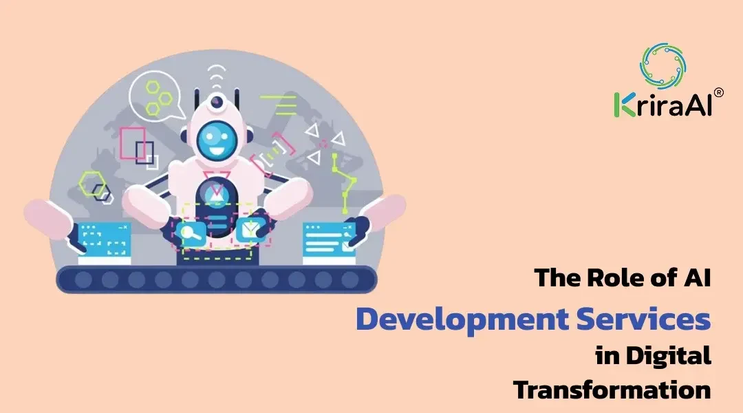 The Role of AI Development Services in Digital Transformation