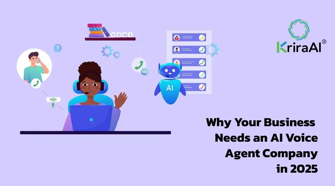 Why Your Business Needs an AI Voice Agent Company in 2025