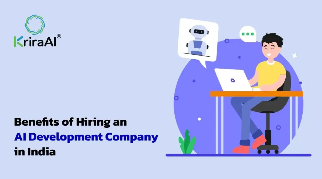 Benefits of Hiring an AI Development Company in India