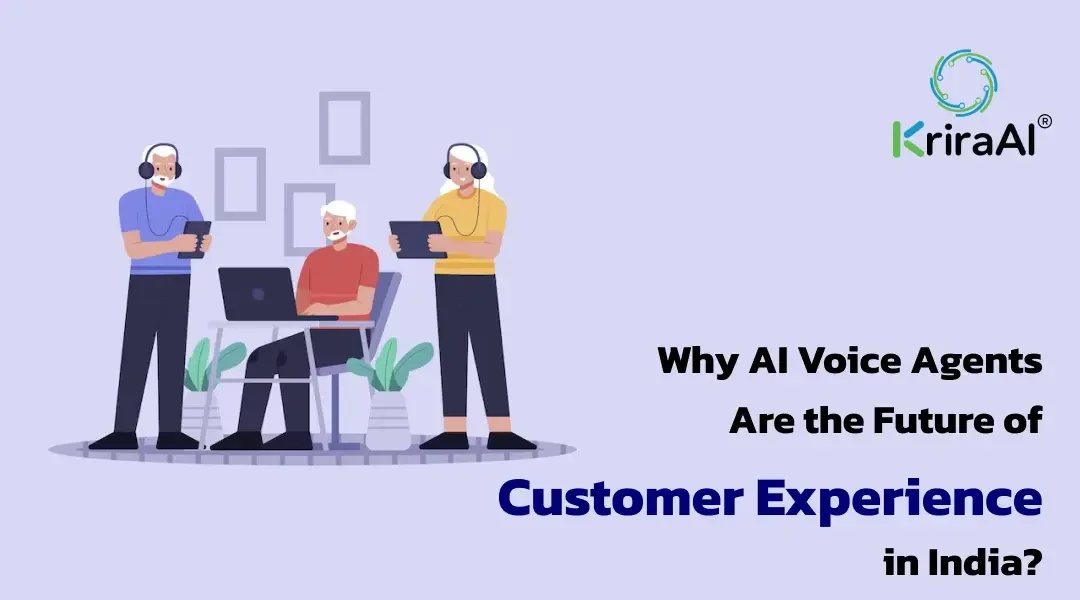 Why AI Voice Agents Are the Future of Customer Experience in India?