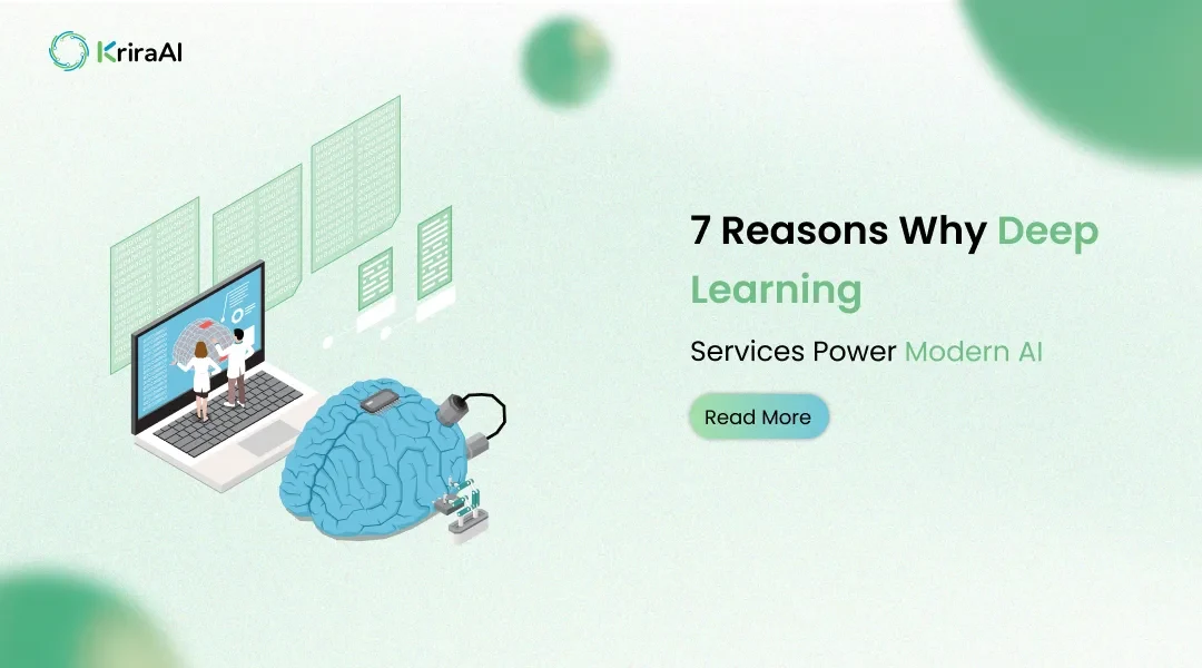 7 Reasons Why Deep Learning Services Power Modern AI