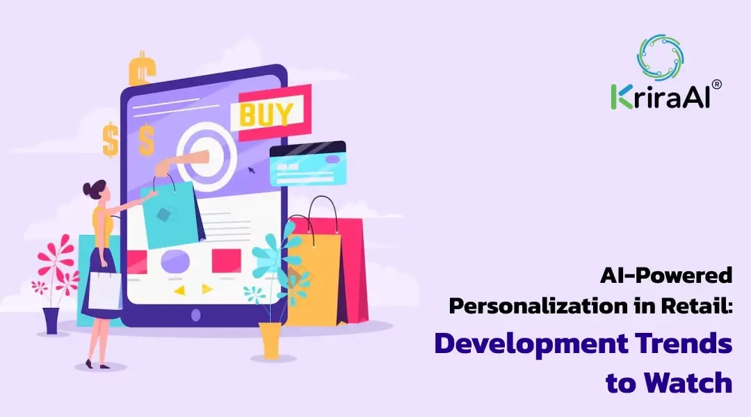 AI-Powered Personalization in Retail: Development Trends to Watch