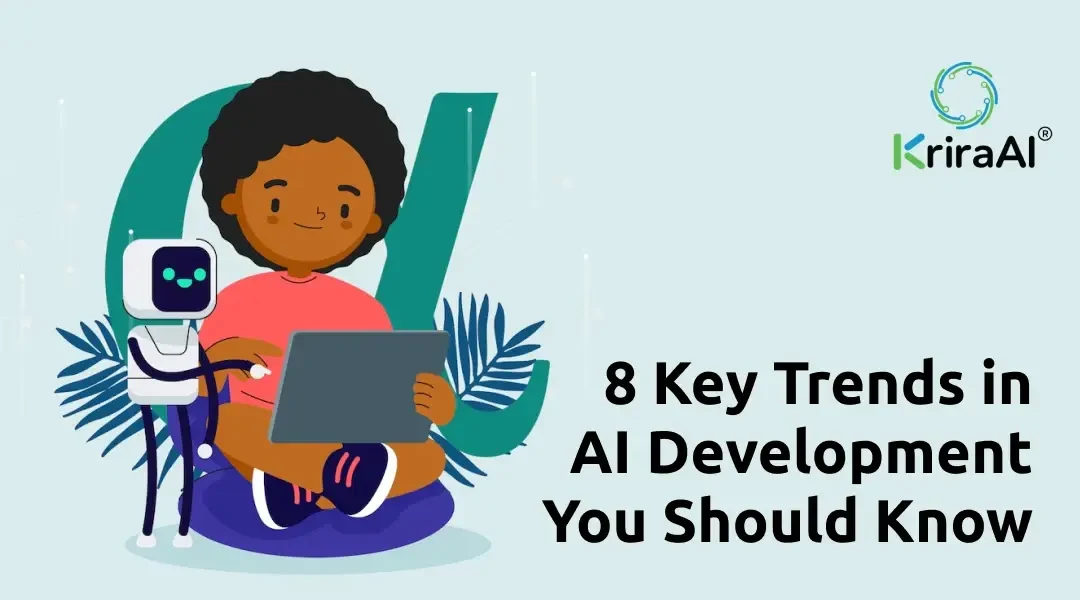 8 Key Trends in AI Development You Should Know