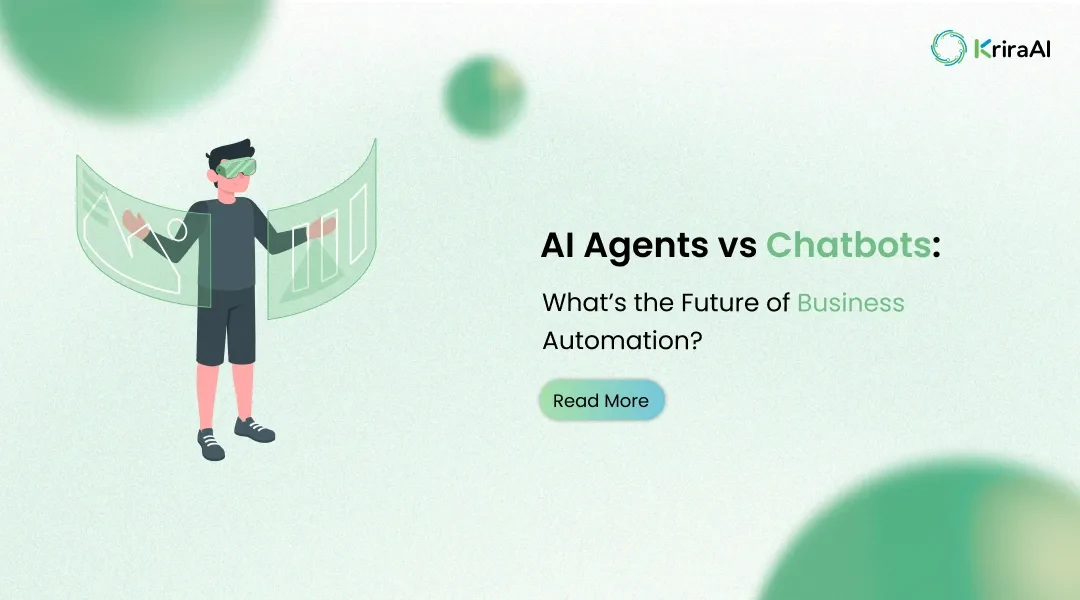 AI Agents vs Chatbots: What’s the Future of Business Automation?