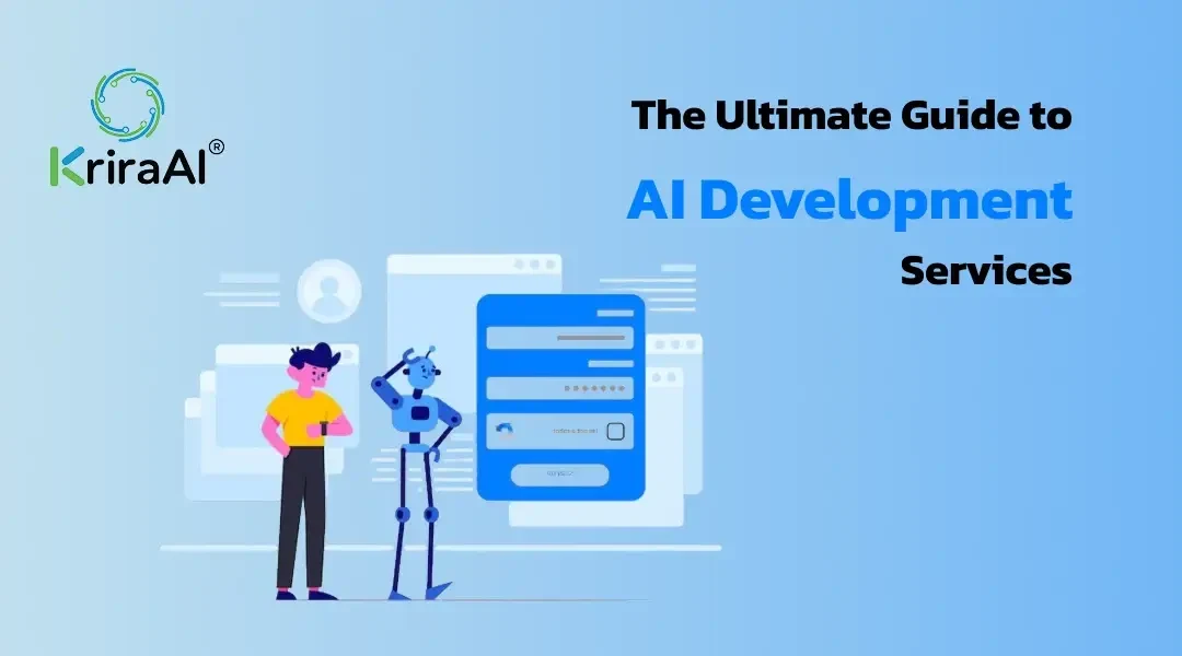 The Ultimate Guide to AI Development Services