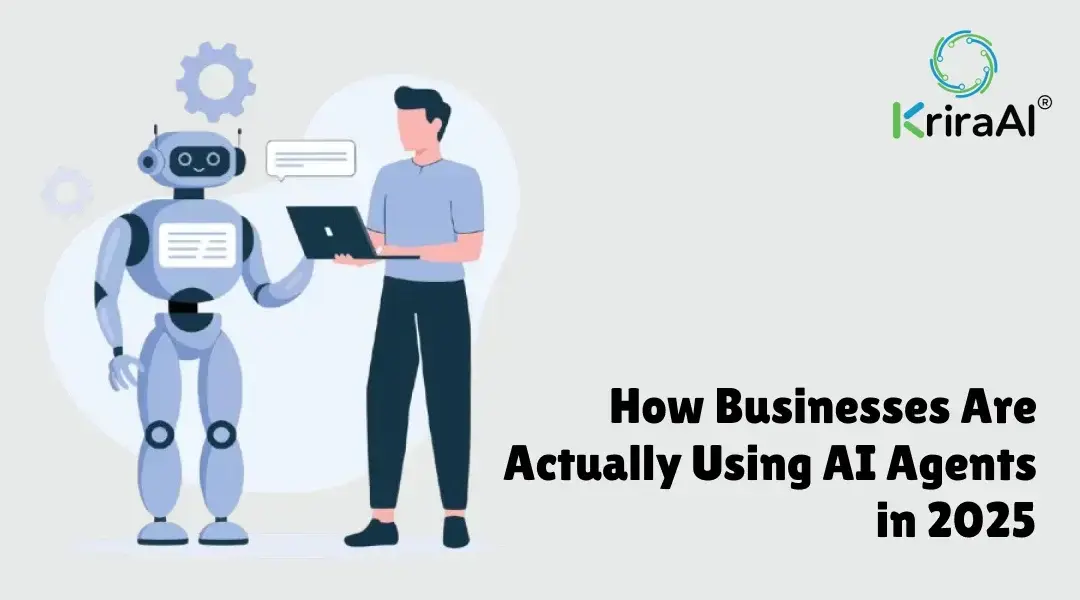 How Businesses Are Actually Using AI Agents in 2025