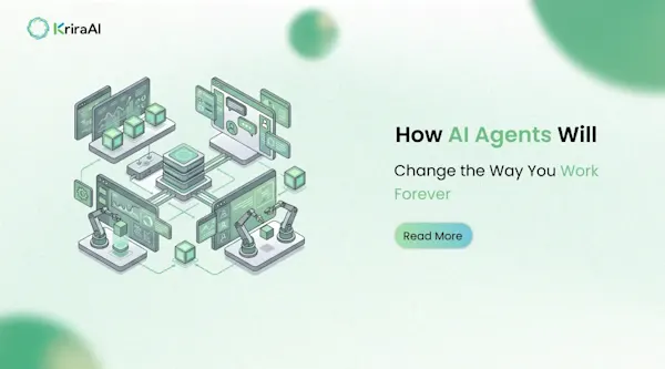 How AI Agents Will Change the Way You Work Forever