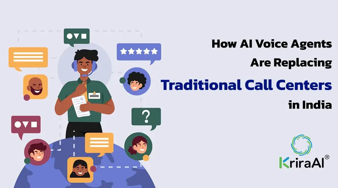 AI Voice Agents vs Call Centers in India | KriraAI