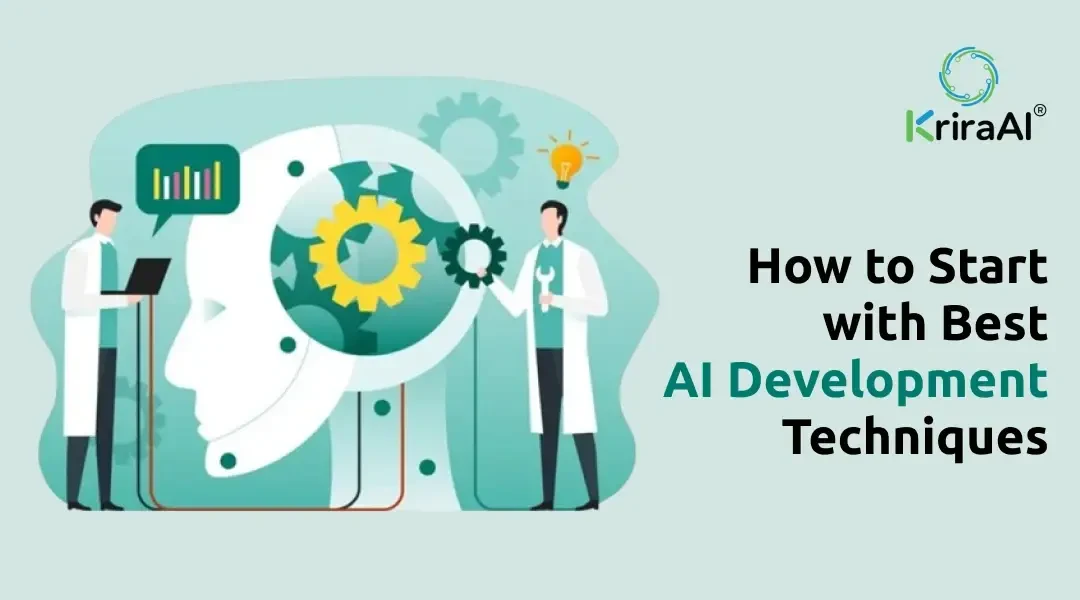 How to Start with Best AI Development Techniques