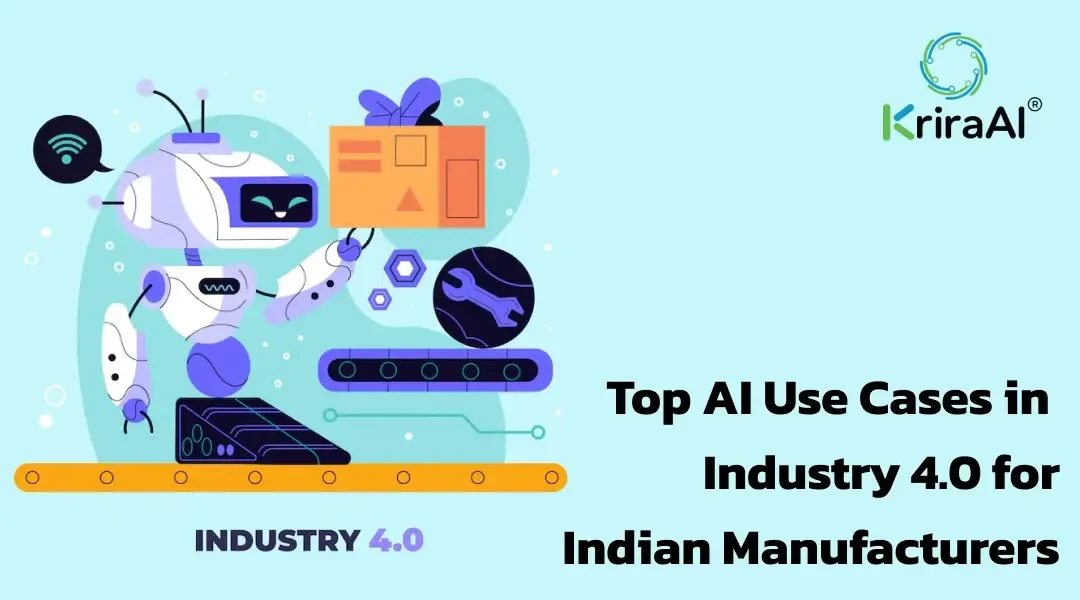 Top AI Use Cases in Industry 4.0 for Indian Manufacturers