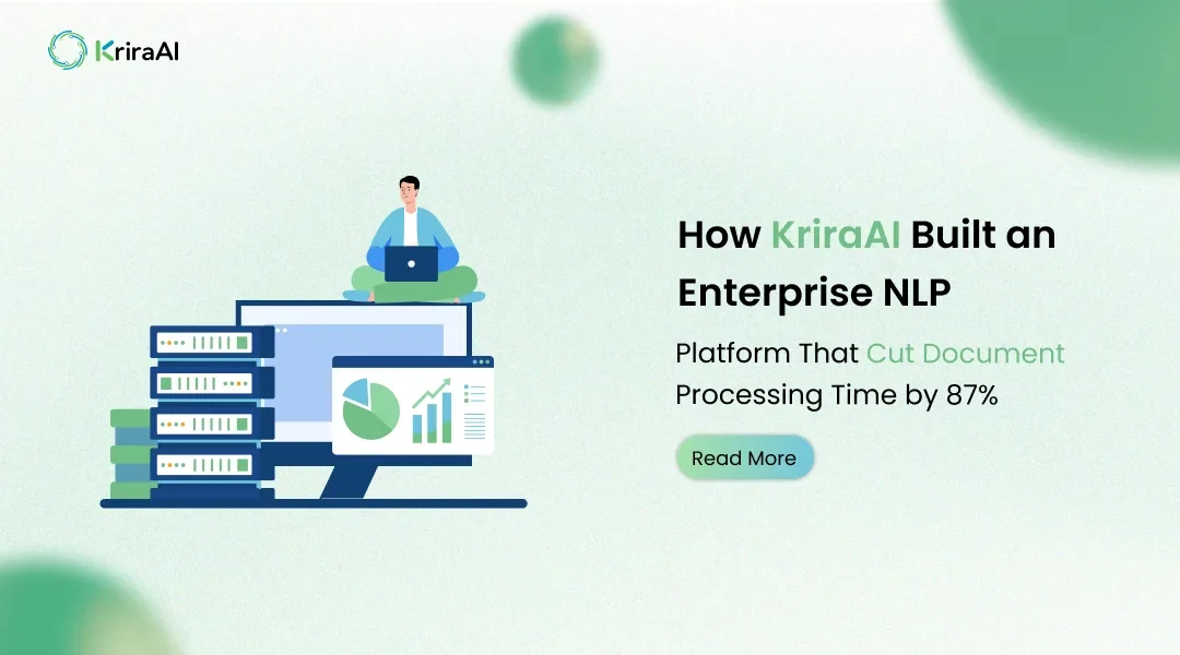 How KriraAI Built an Enterprise NLP Platform That Cut Document Processing Time by 87%
