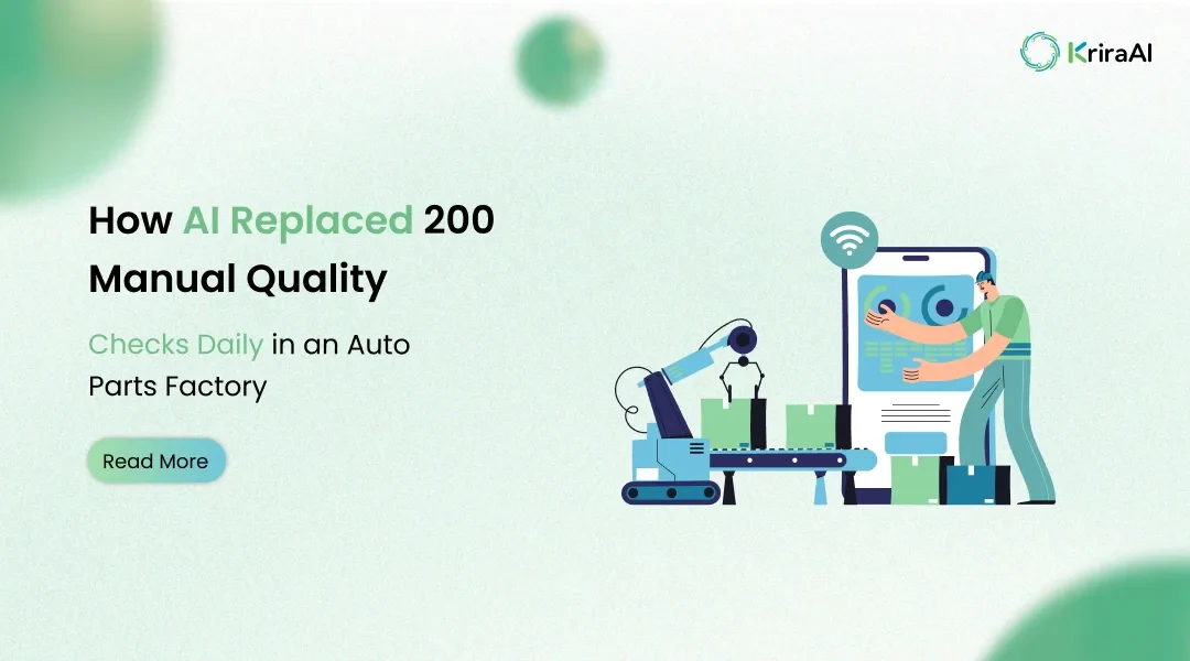 How AI Replaced 200 Manual Quality Checks Daily in an Auto Parts Factory