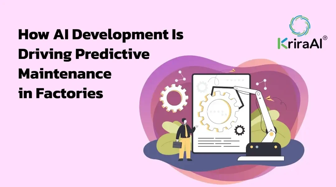 How AI Development Is Driving Predictive Maintenance in Factories