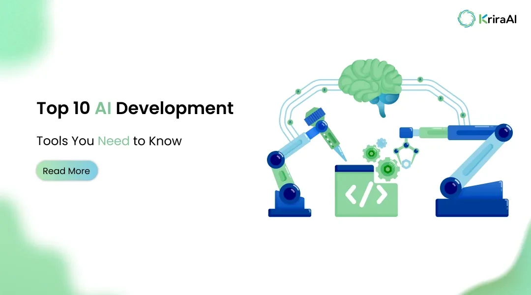 Top 10 AI Development Tools You Need to Know
