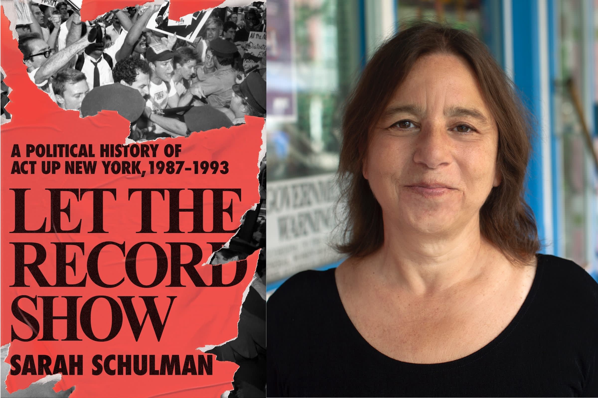 Sarah Schulman Discusses Her Massive ACT UP Tome 'Let the Record Show,' Coming This May - Vimarsana News