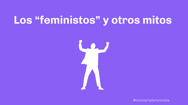Los “feministos” y otros mitos