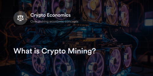 What is Crypto Mining?