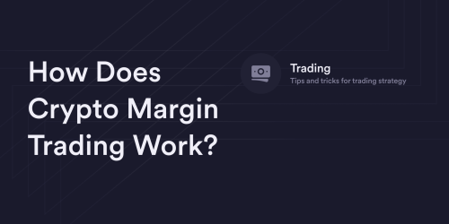 How Does Crypto Margin Trading Work