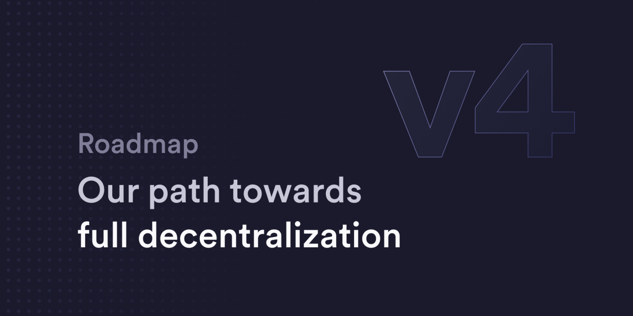 v4-full-decentralization