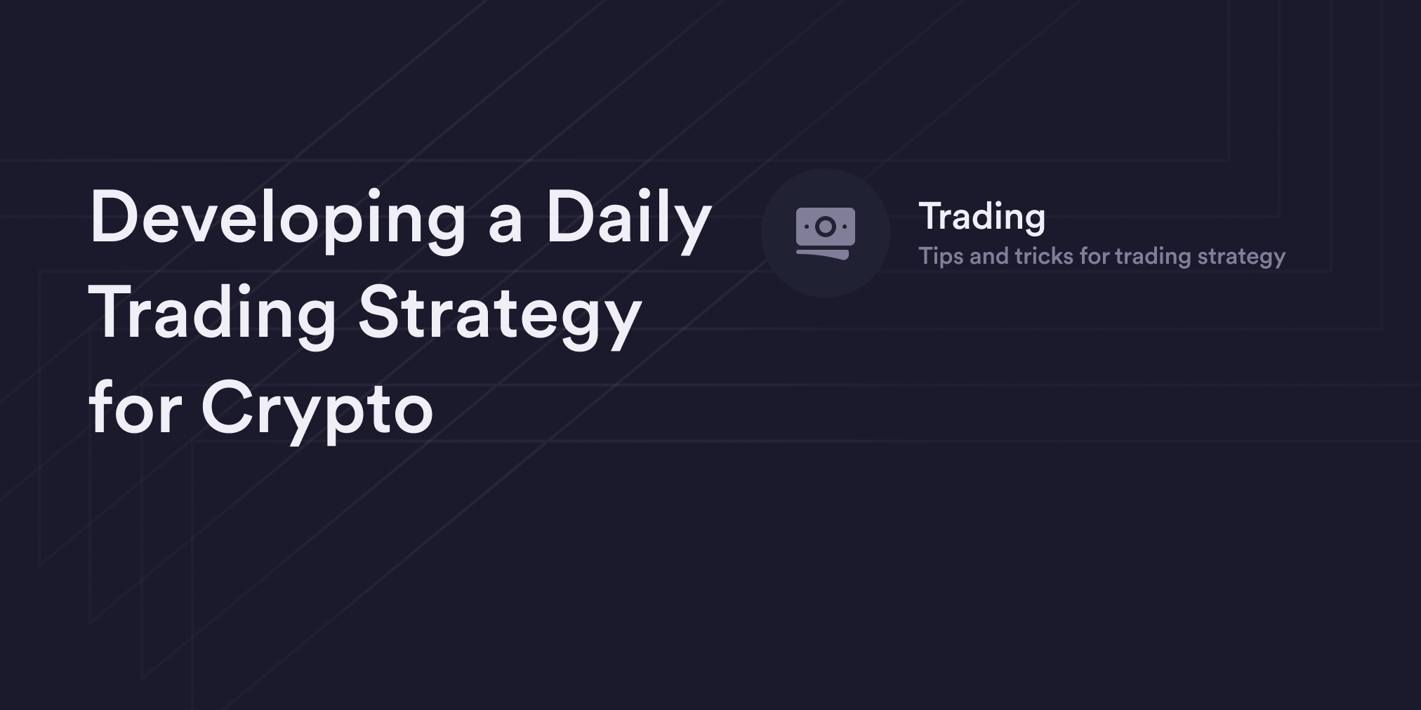 Developing A Daily Trading Strategy For Crypto Dydx Academy