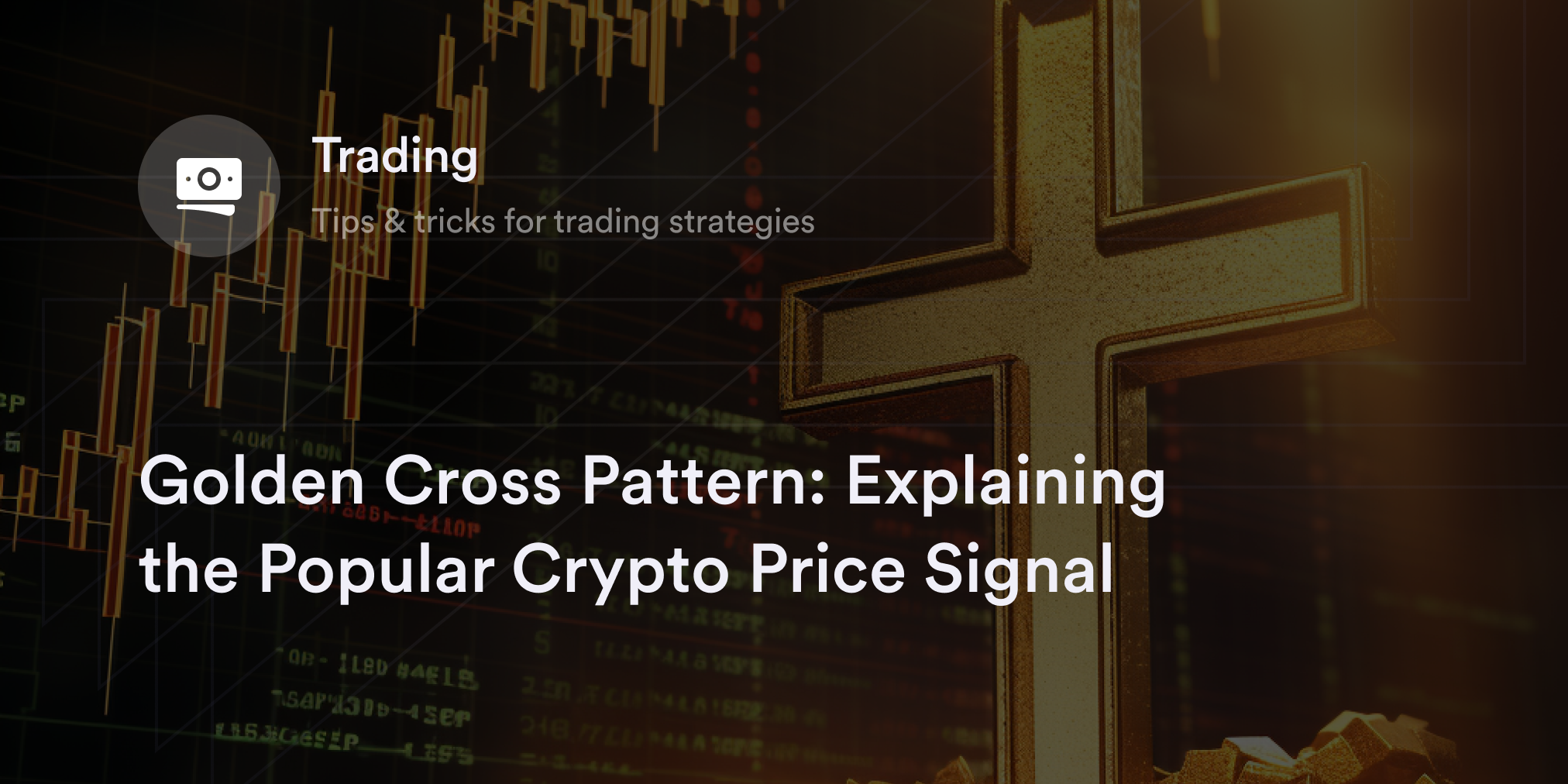 Golden Cross Pattern: Explaining The Popular Crypto Price Signal - DYdX ...