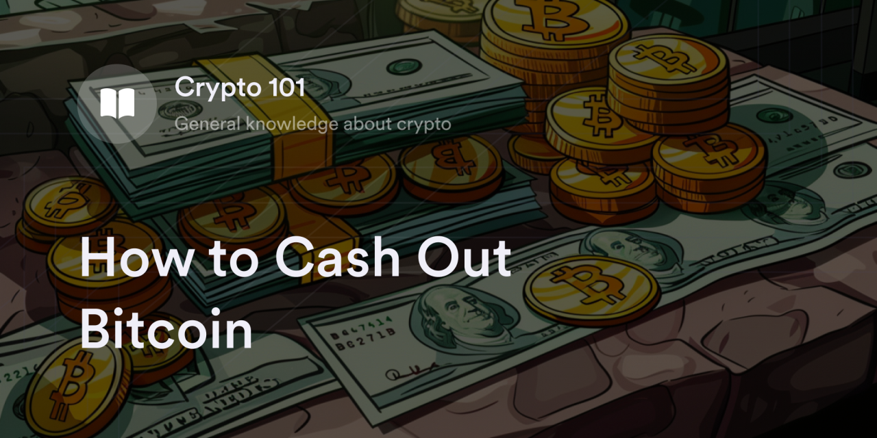 How to Cash Out Bitcoin