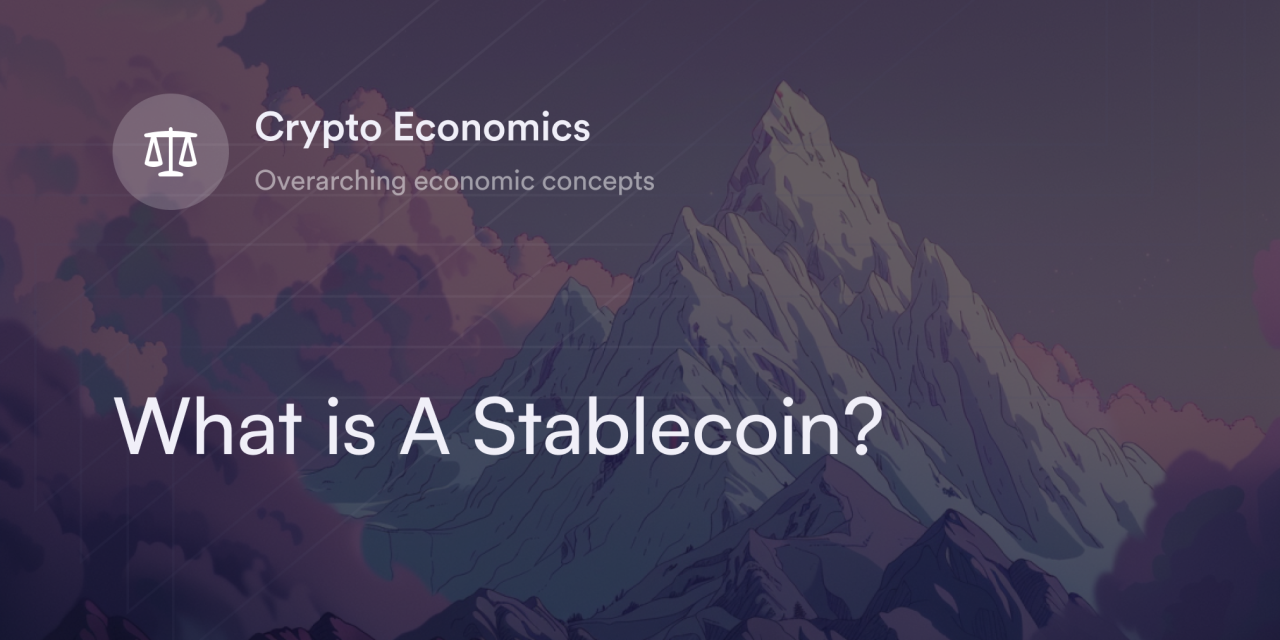 What is a Stablecoin?