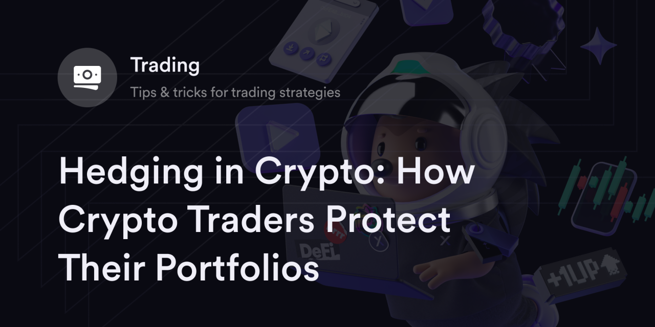 Hedging in Crypto: How Crypto Traders Protect Their Portfolios