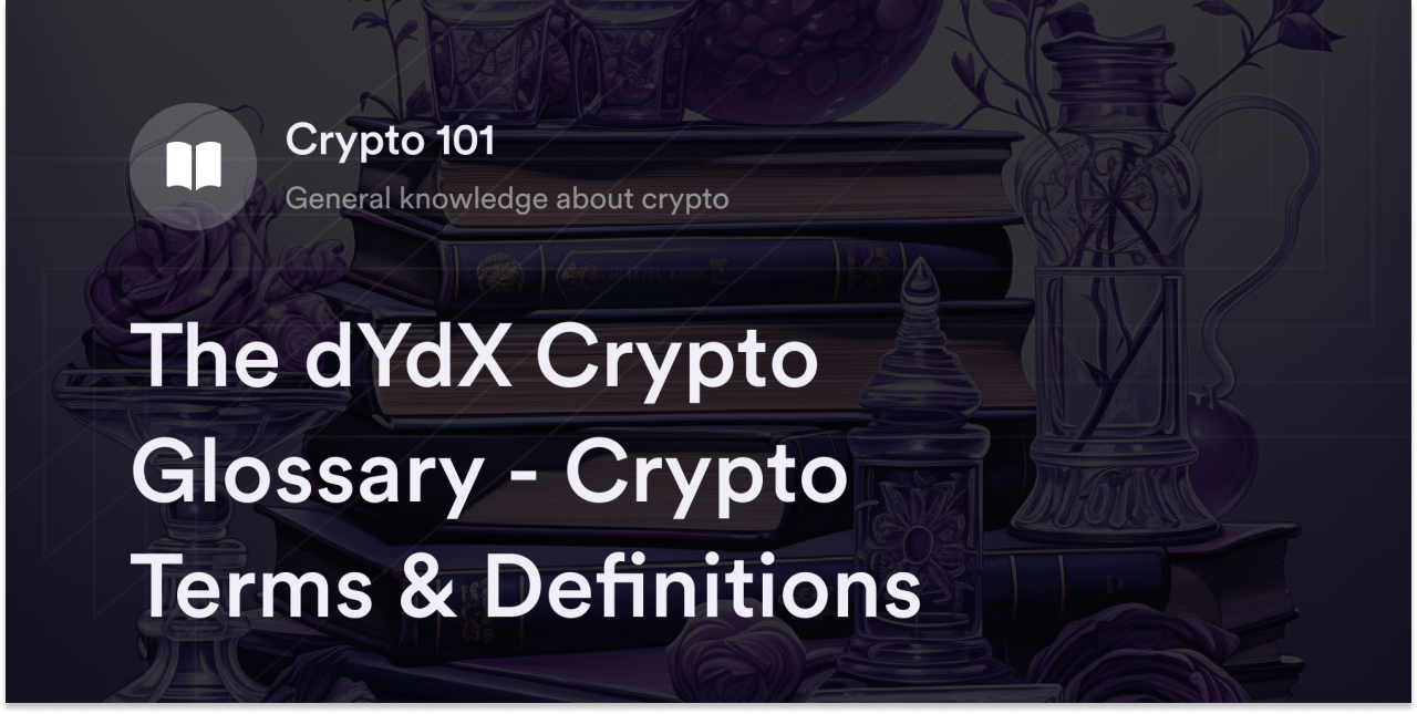 Crypto Glossary