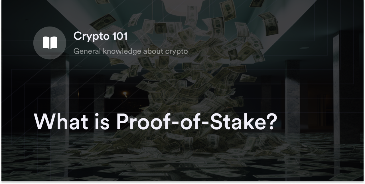 What is Proof-of-Stake?