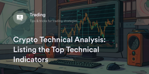 Crypto Technical Analysis: Listing the Top Technical Indicators