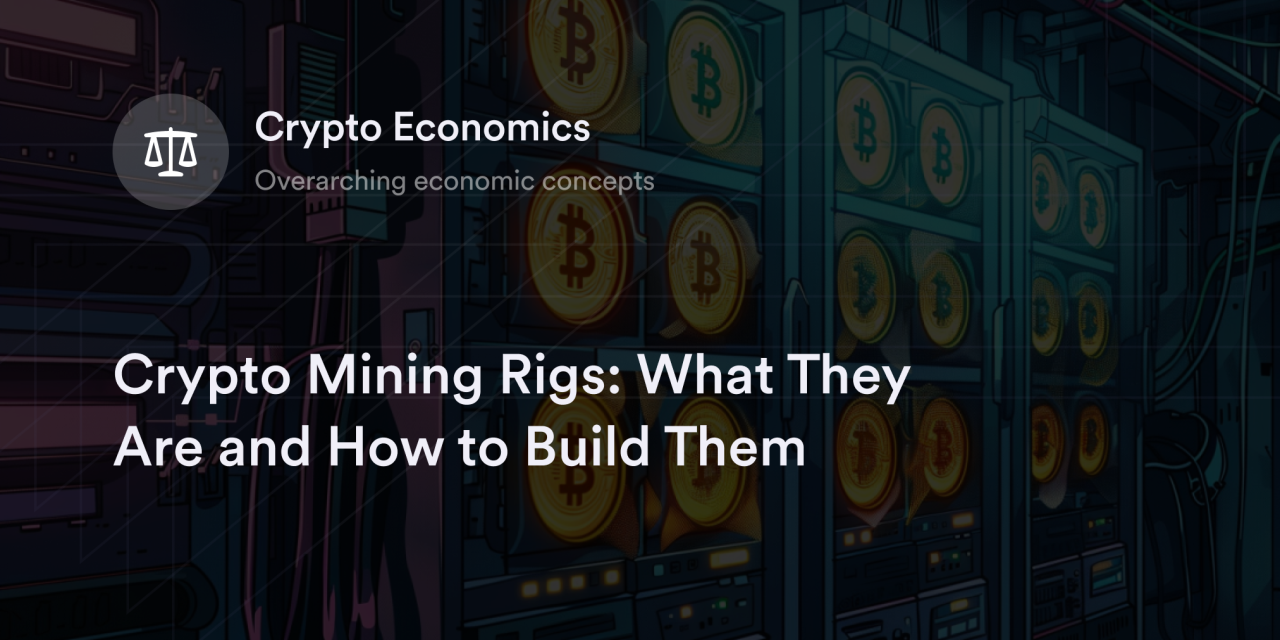 Crypto Mining Rigs: What They Are and How to Build Them