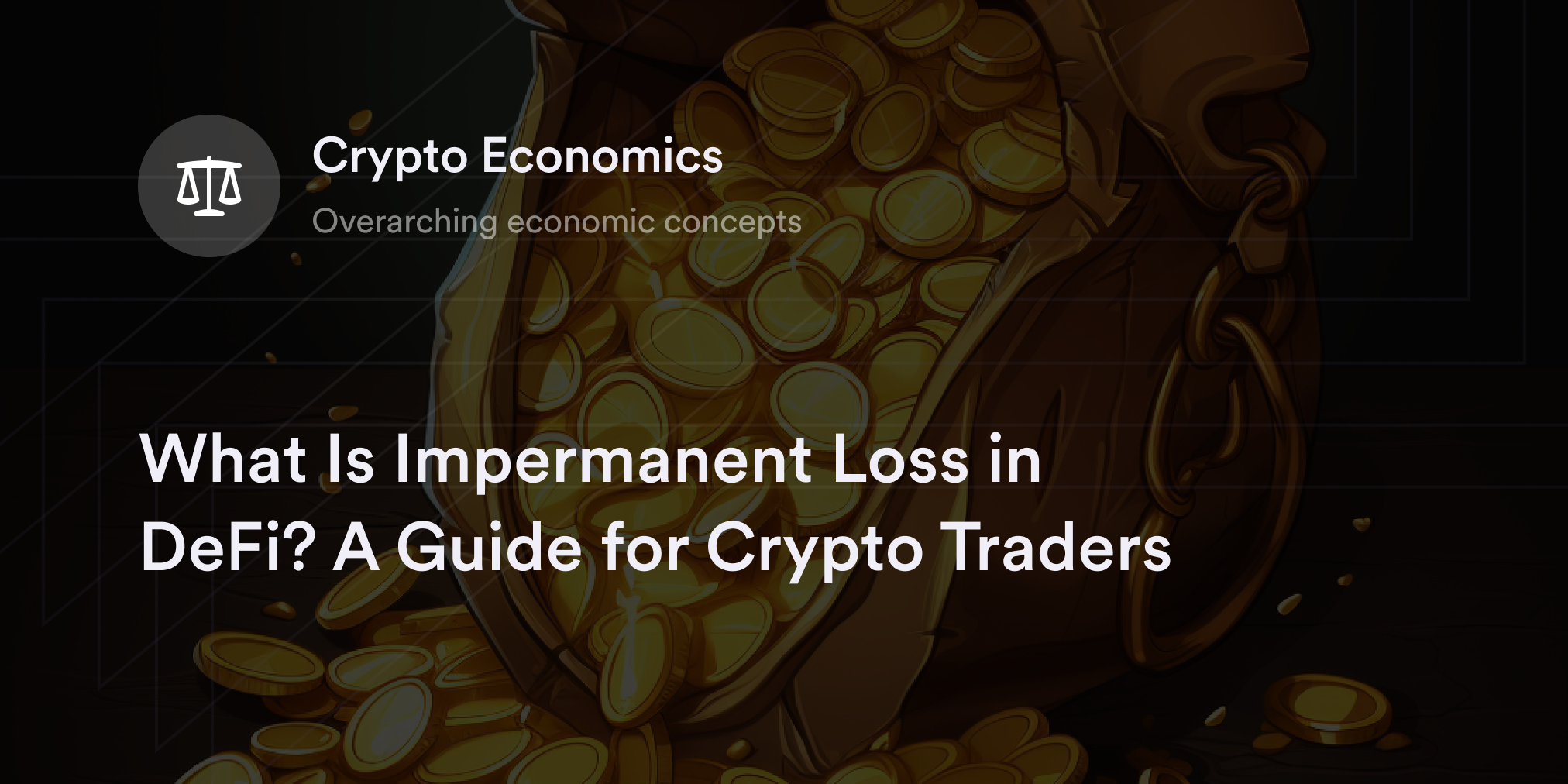 What Is Impermanent Loss In DeFi? A Guide For Crypto Traders - DYdX Academy