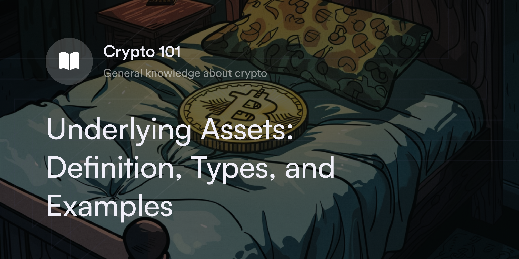 Underlying Assets: Definition, Types, and Examples