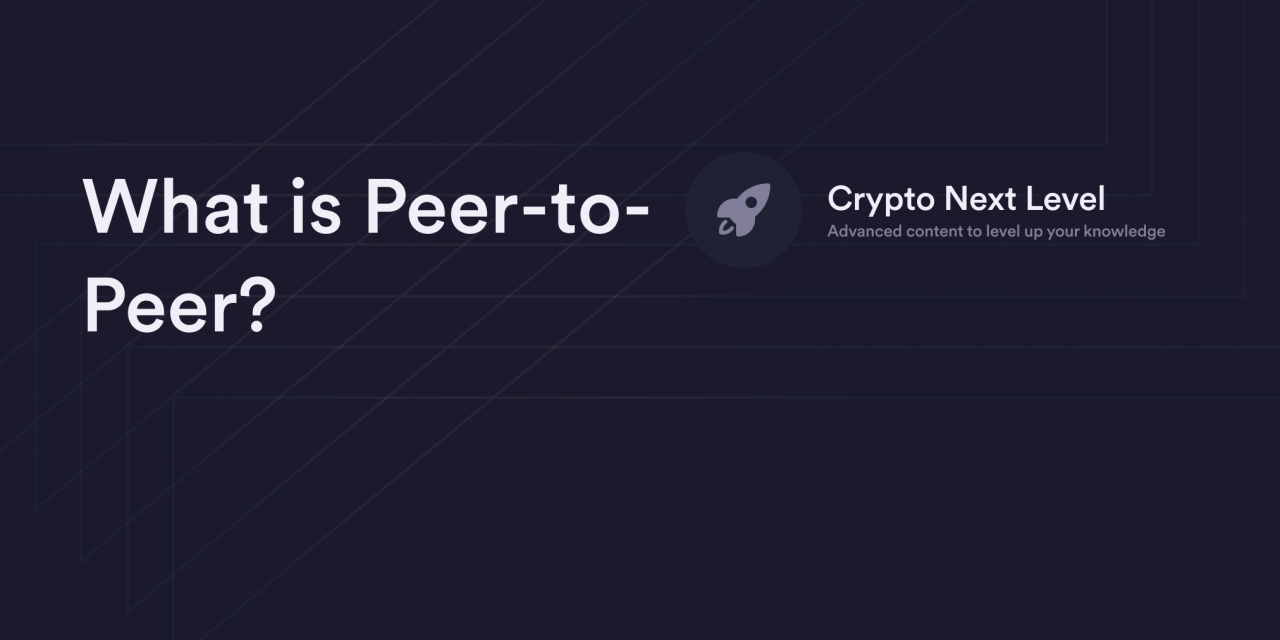 What is Peer-to-Peer?