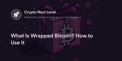 What Is Wrapped Bitcoin? How to Use It