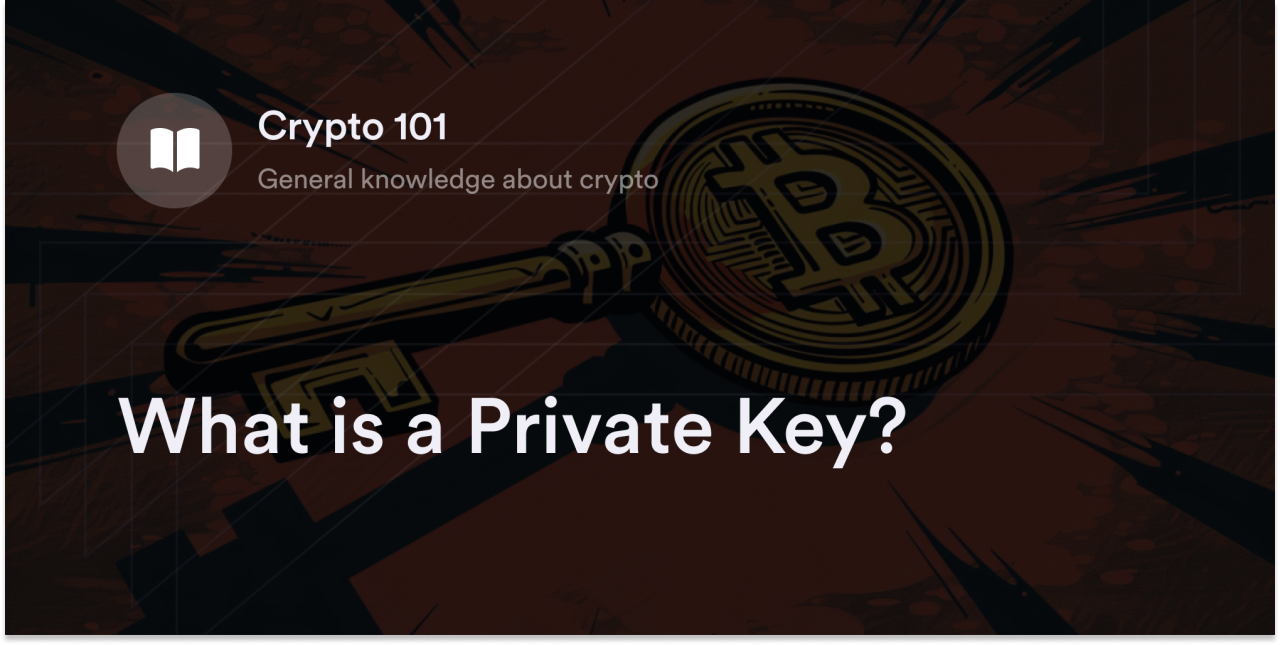 What is a Private Key?
