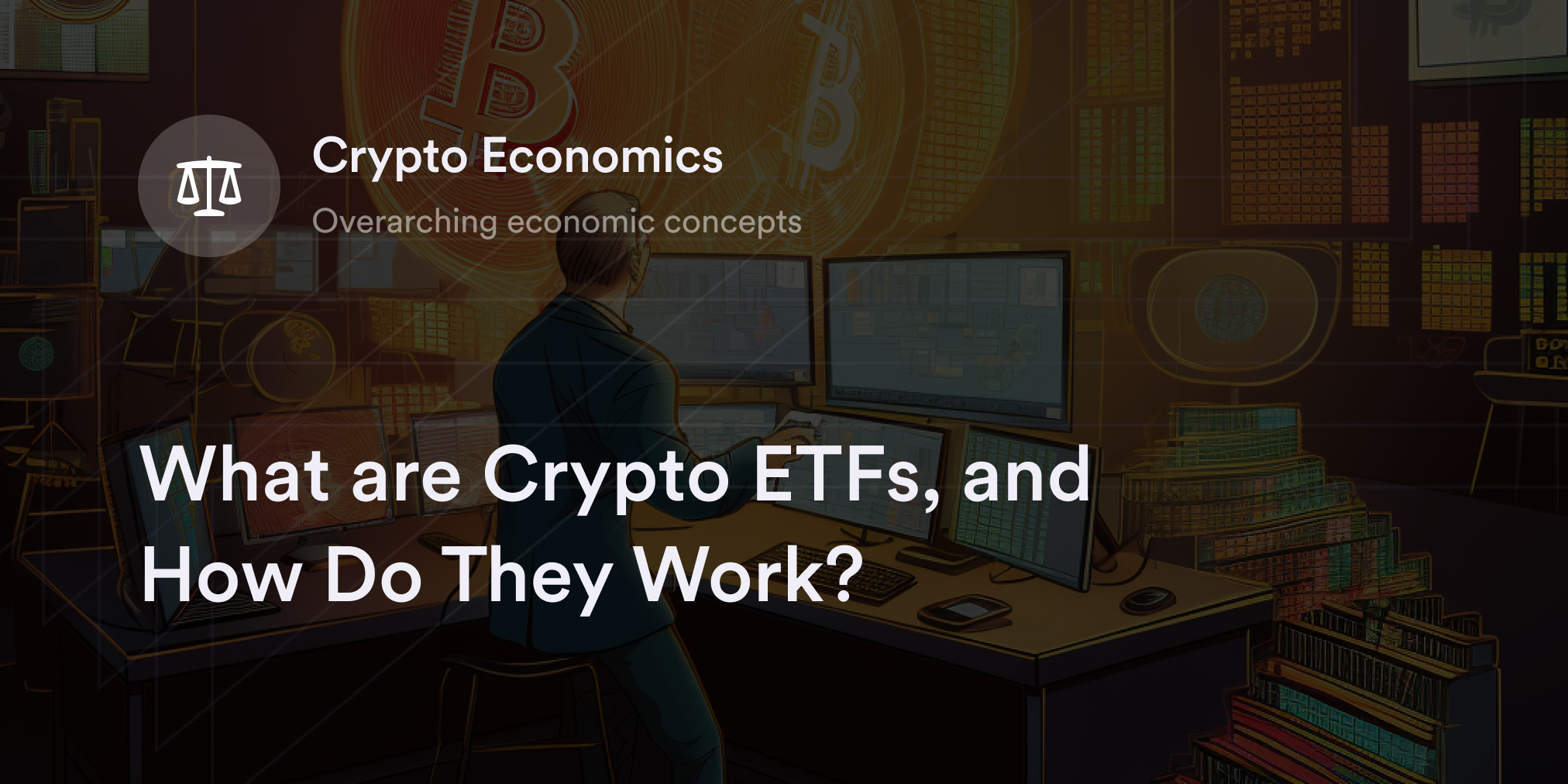 What Are Crypto ETFs, And How Do They Work? - DYdX Academy