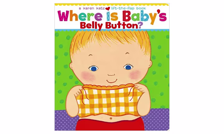 Where Is Baby's Belly Button? A Lift-the-Flap Book