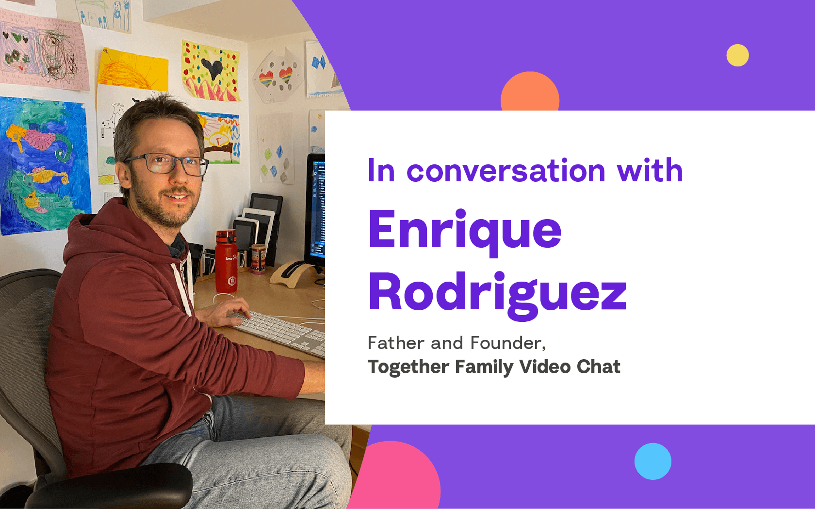 Staying Connected With Grandparents: Advice from the Founder of Together