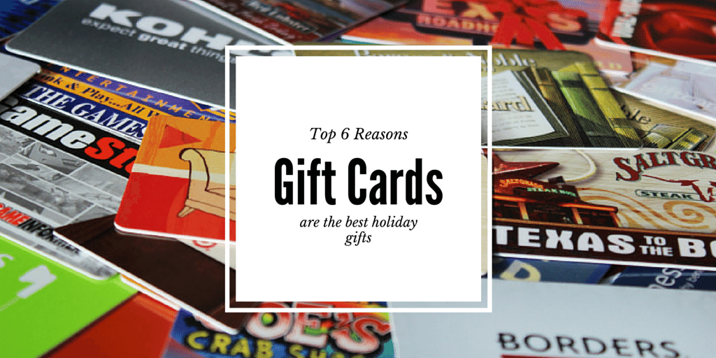 Top 6 Reasons Gift Cards are the Best Gifts Guest Blogger
