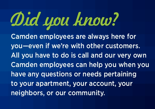 Camden employees are always here for you 
