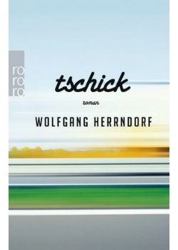 Tschick (Buch und Film)