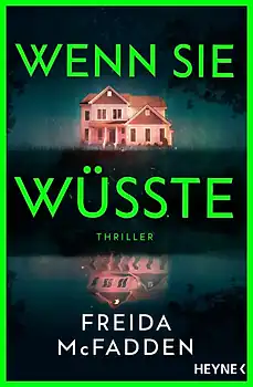 Freida McFadden - Wenn sie wüsste