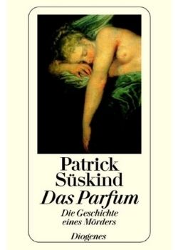 Das Parfum (Patrick Süskind)