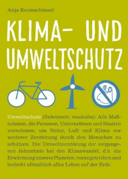 Klima- und Umweltschutz (Anja Reumschüssel)