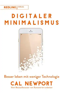 Digitaler Minimalismus (Cal Newport)